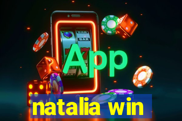 natalia win